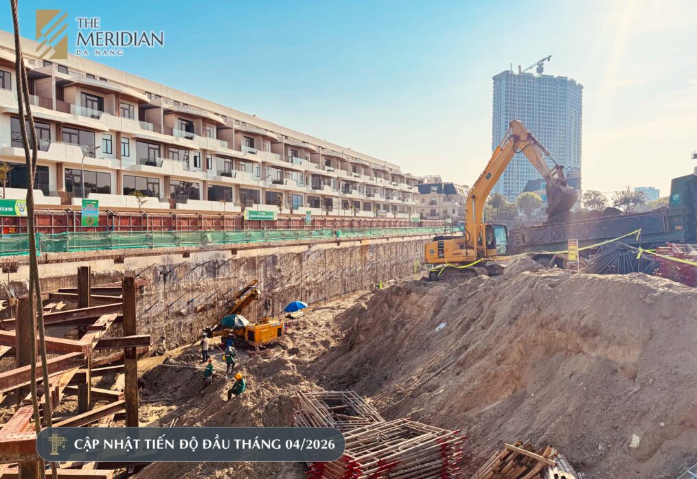 Tiến Độ Dự Án The Meridian Tháng 4/2026: Sắp Đóng Nắp Hầm, Tăng Tốc Về Đích