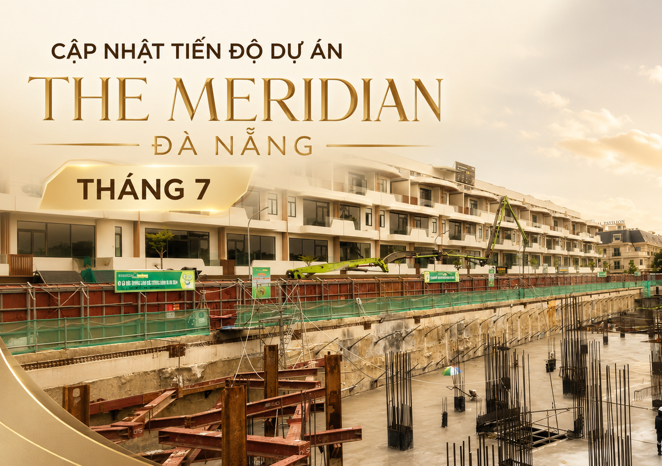 Cập nhật tiến độ tháng 7 - Dự án The Meridian Đà Nẵng